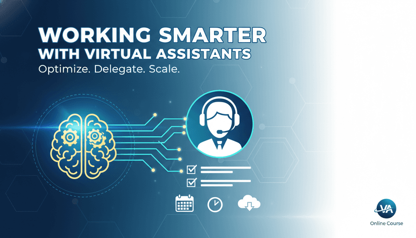 Working Smarter With Virtual Assistants